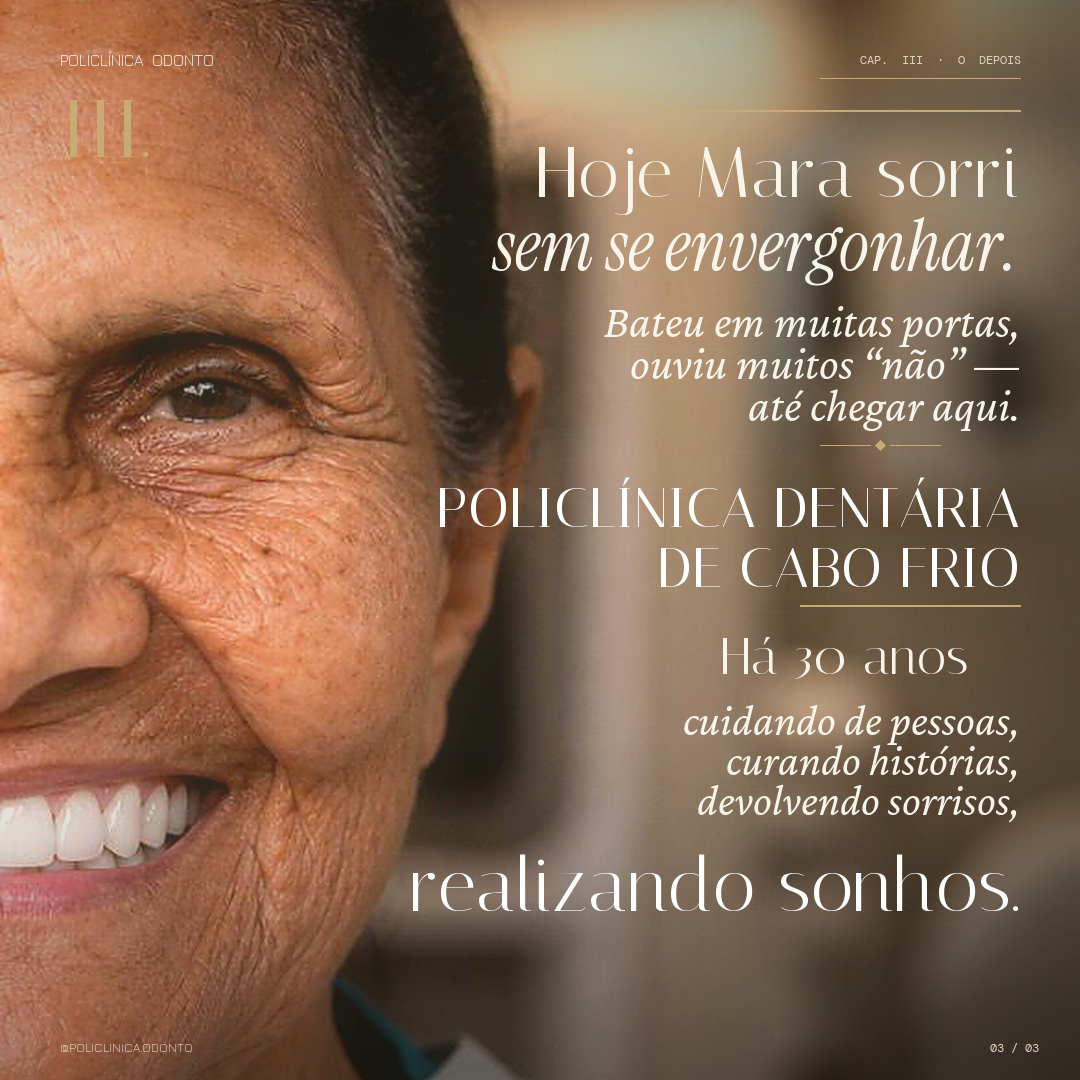 Mara, paciente da Policlínica, sorrindo após o tratamento